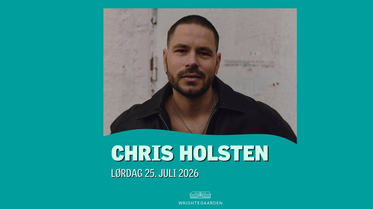 Chris Holsten på Wrightegaarden