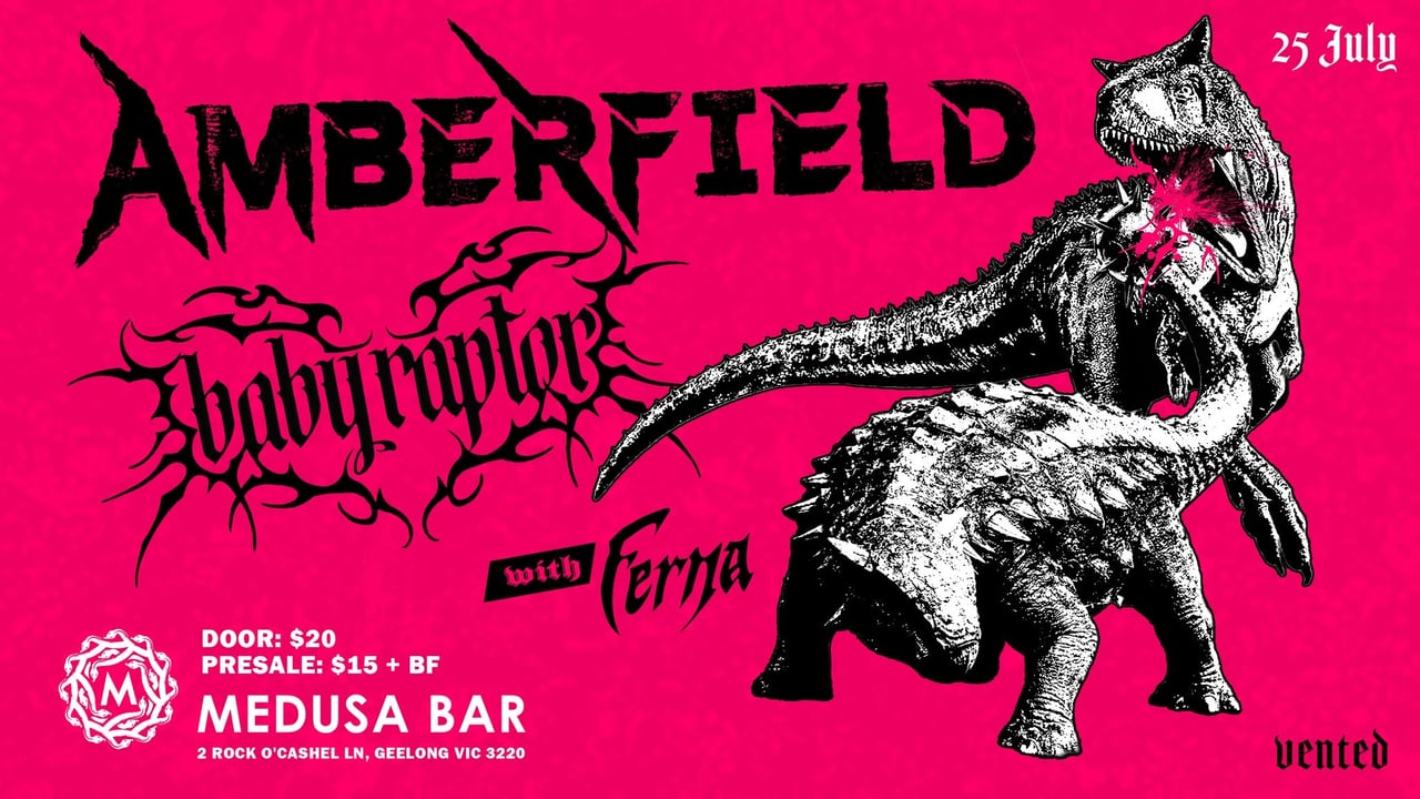 Amberfield x Baby Raptor x Ferna @ Medusa Lounge