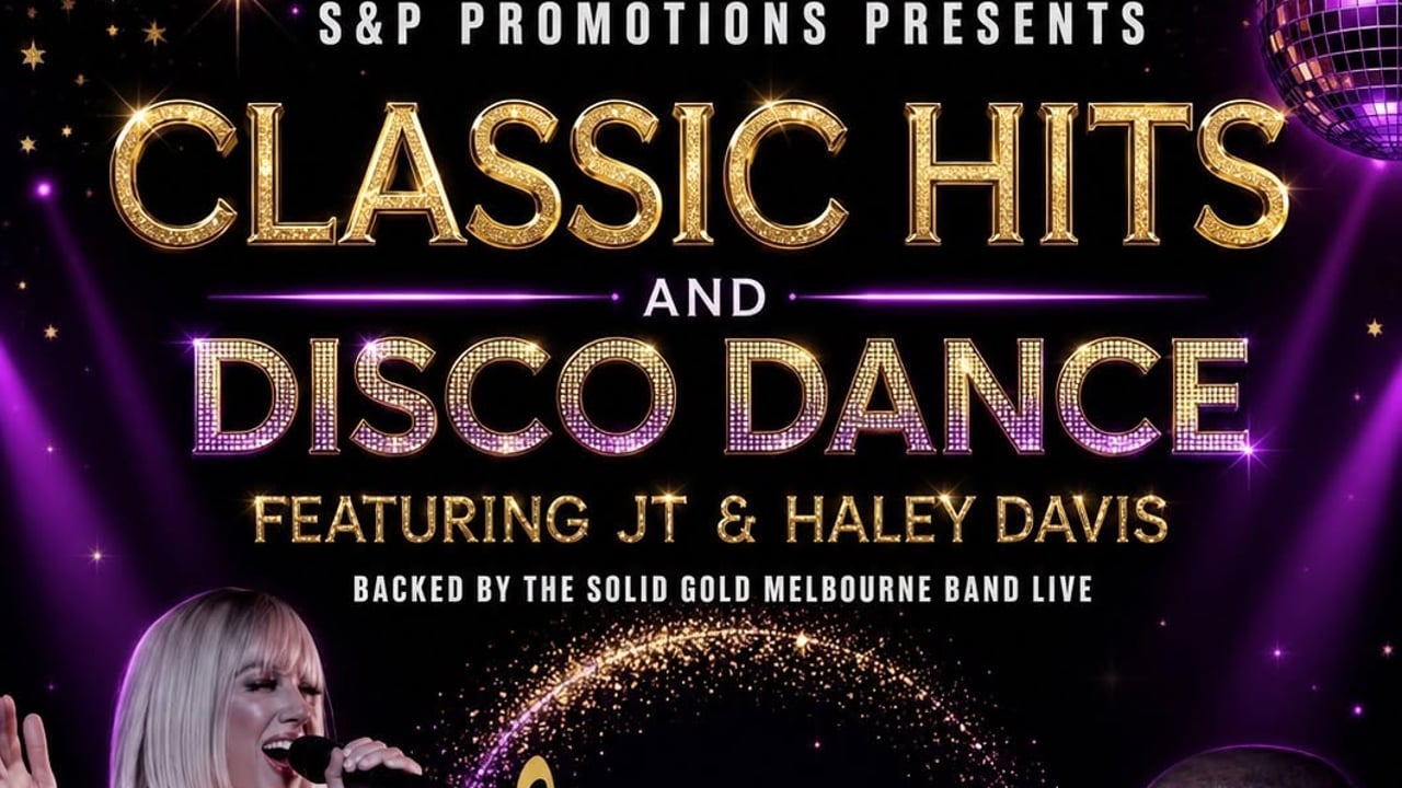 “DISCO & Classic Hits”  Featuring JT and Haley Davis backed by The Solid Gold Band Live
