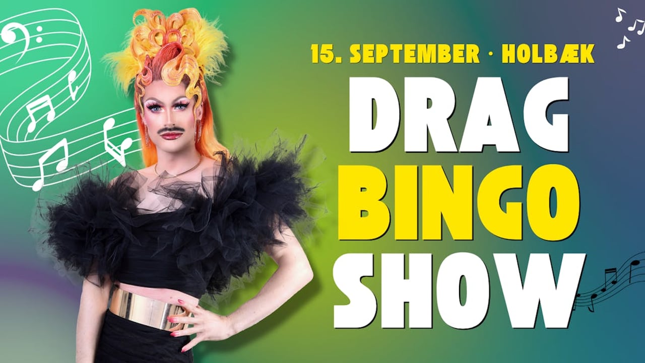 Drag Bingo Show · Holbæk 15. september 2026