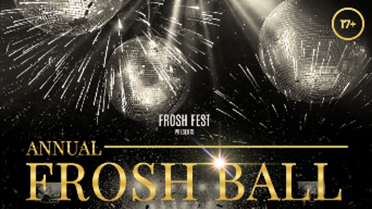 ANNUAL FROSH BALL 2026