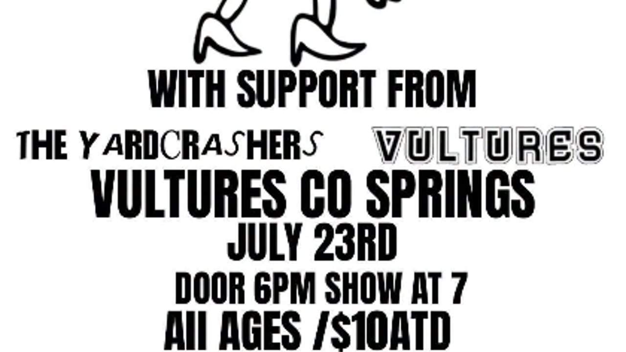 The Crotches, The Yardcrashers, Vultures