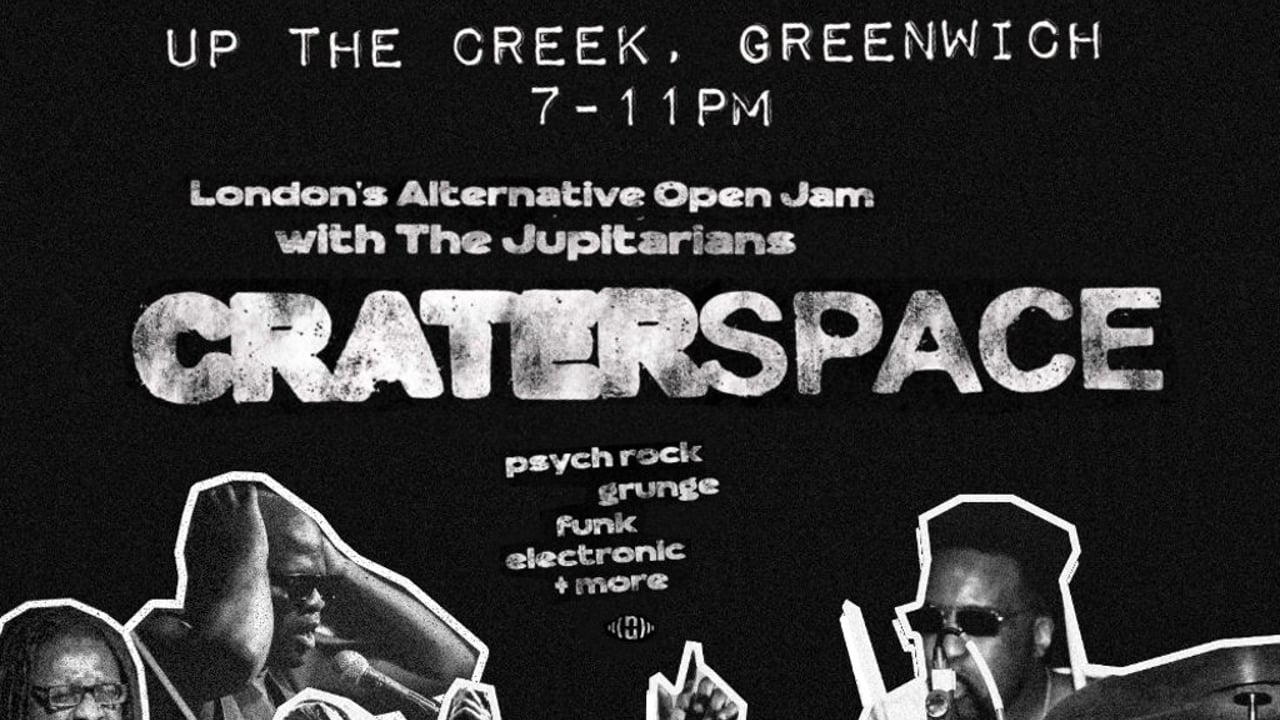 Craterspace: London’s Alternative Open Jam