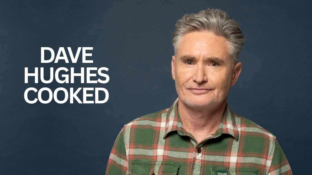 Dave Hughes - Cooked