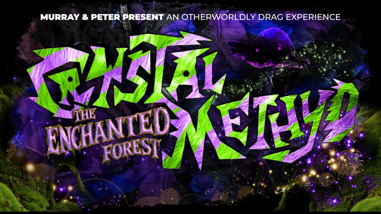 Crystal Methyd: The Enchanted Forest