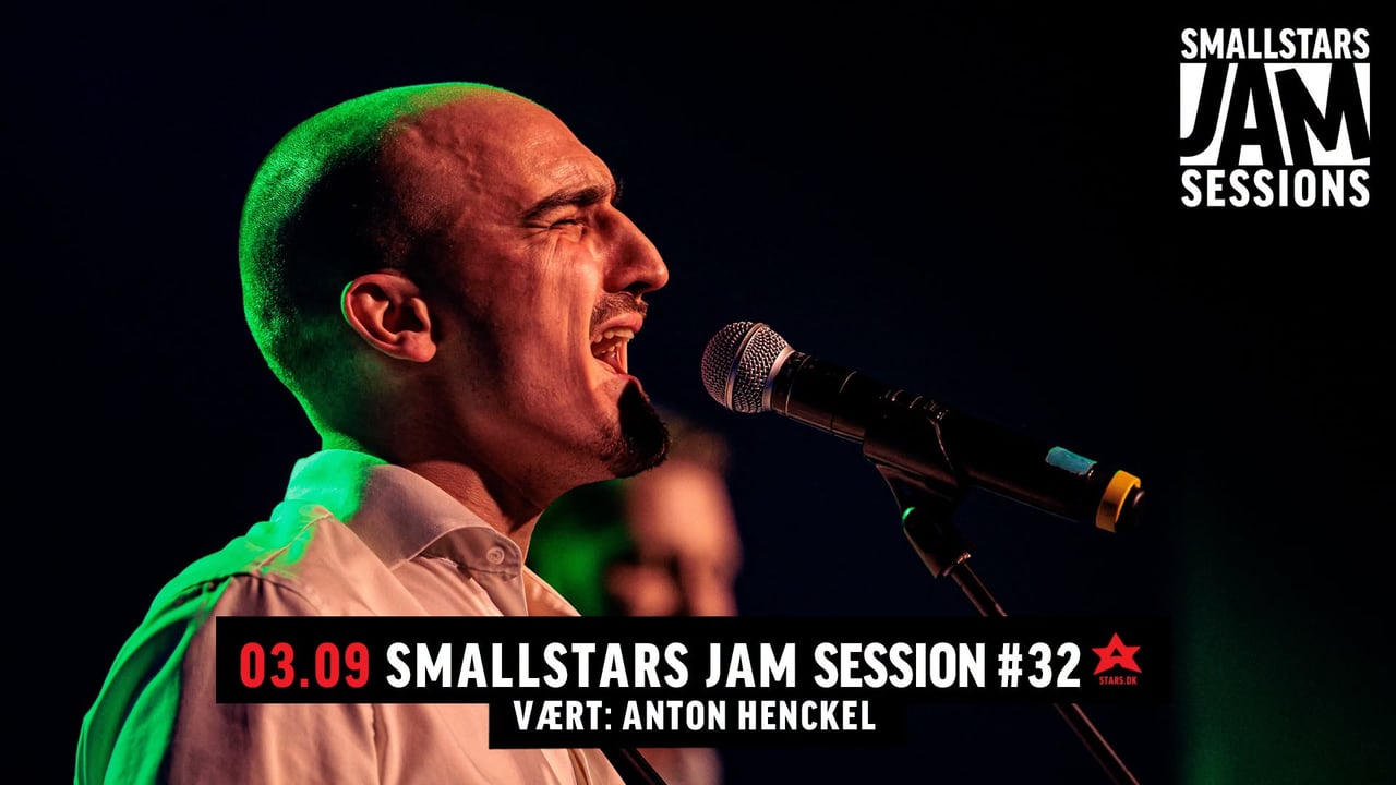 Smallstars JAM SESSION #32 - Vært: Anton Henckel