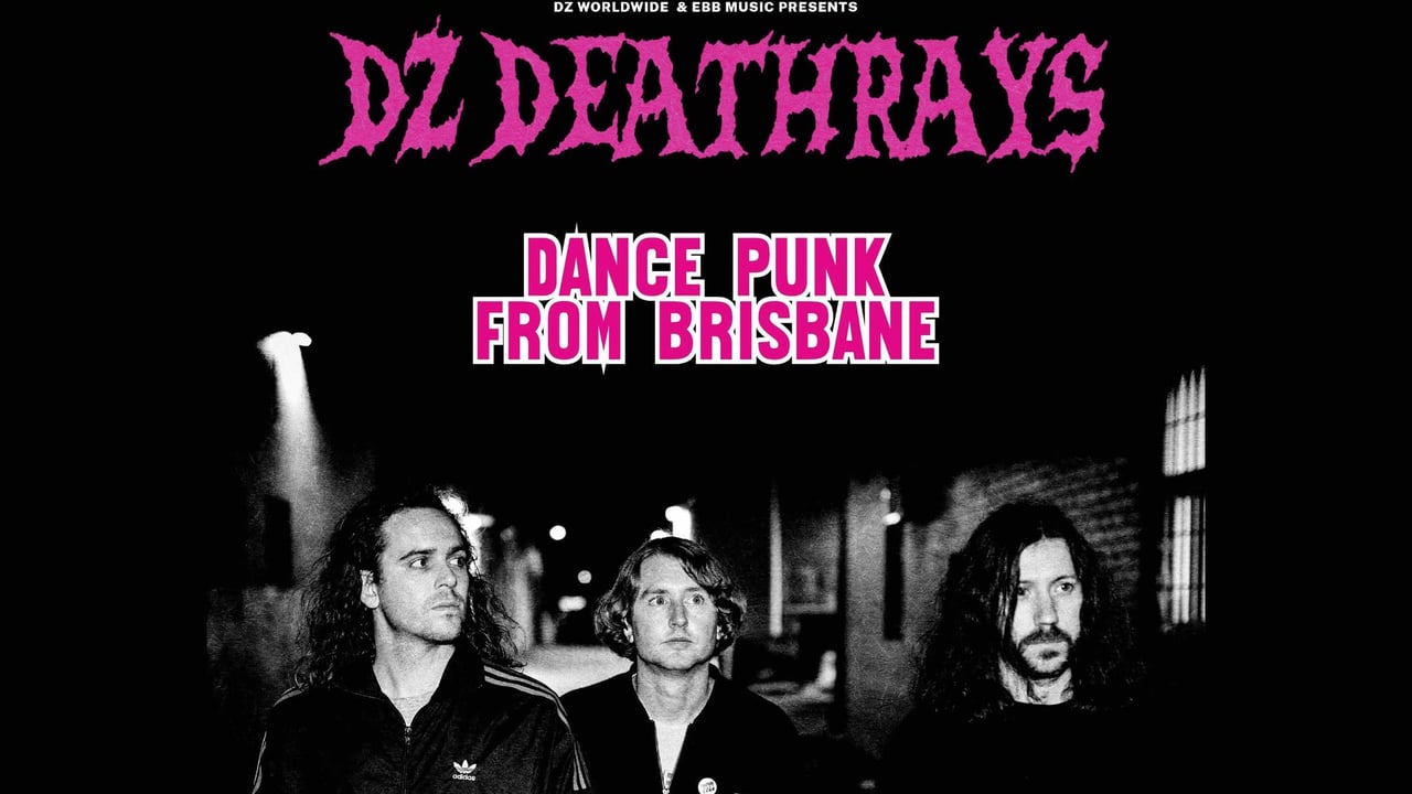 DZ DEATHRAYS dance punk from Brisbane // Support: CLAMM