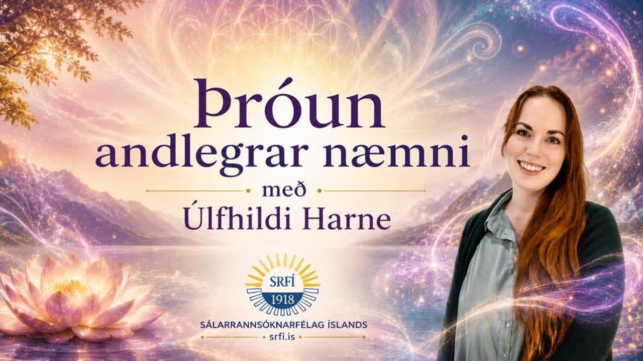 Þróun andlegrar næmni  með Úlfhildi Harne