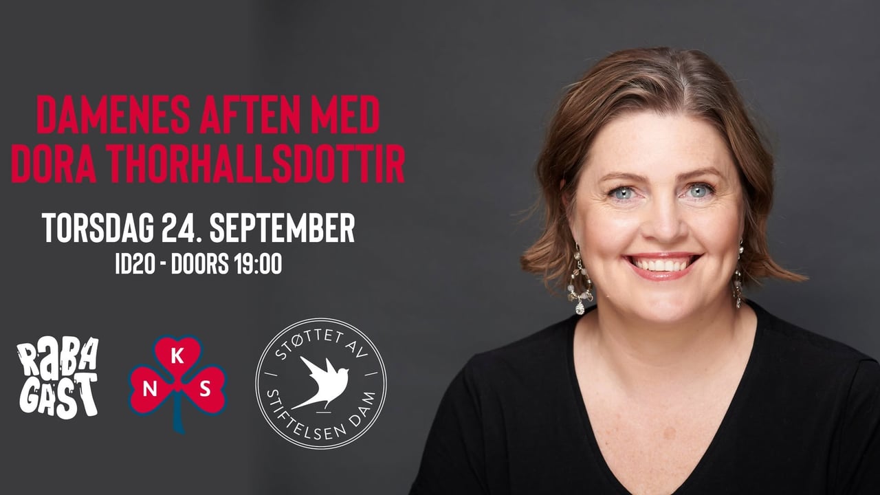 Damenes Aften med Dora Thorhallsdottir // Rabagast, Alta