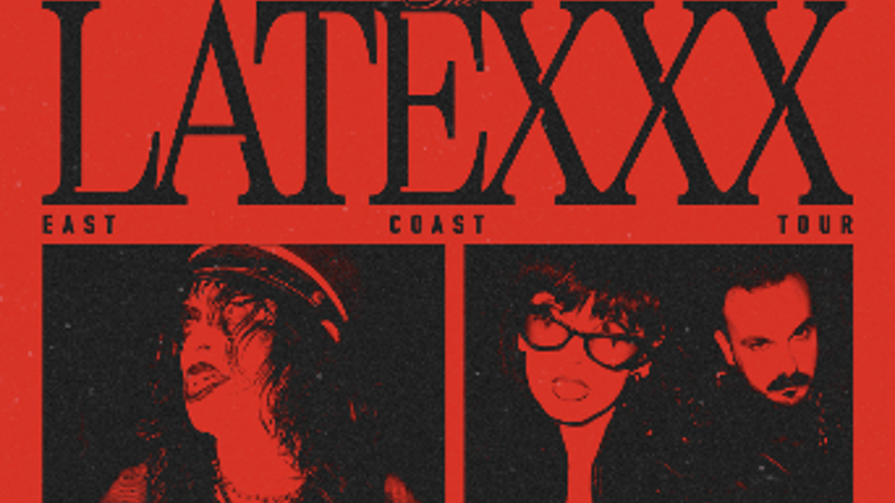 THE LATEXXX TOUR