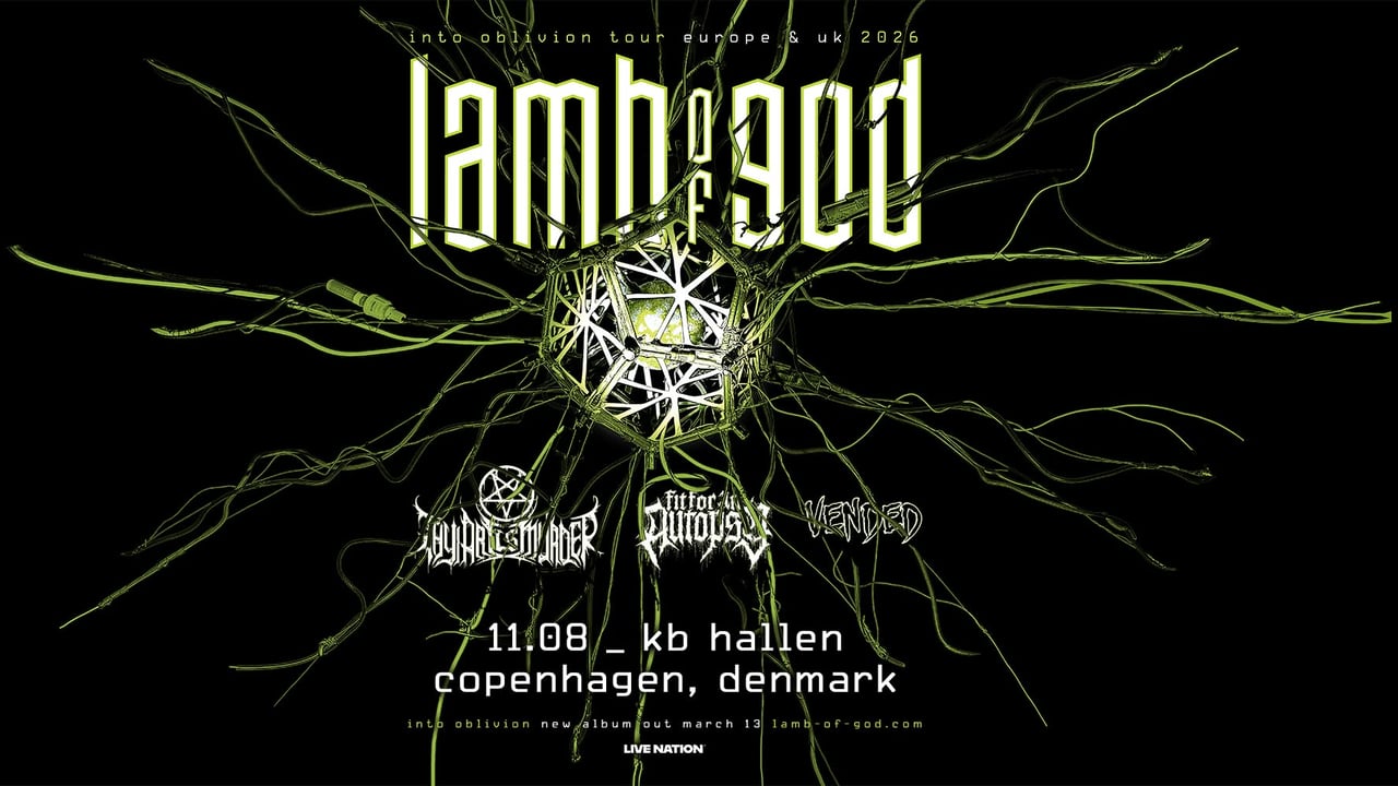 Lamb Of God [Support: Thy Art Is Murder, Fit For An Autopsy, Vended] // K.B. Hallen // 11. aug 2026