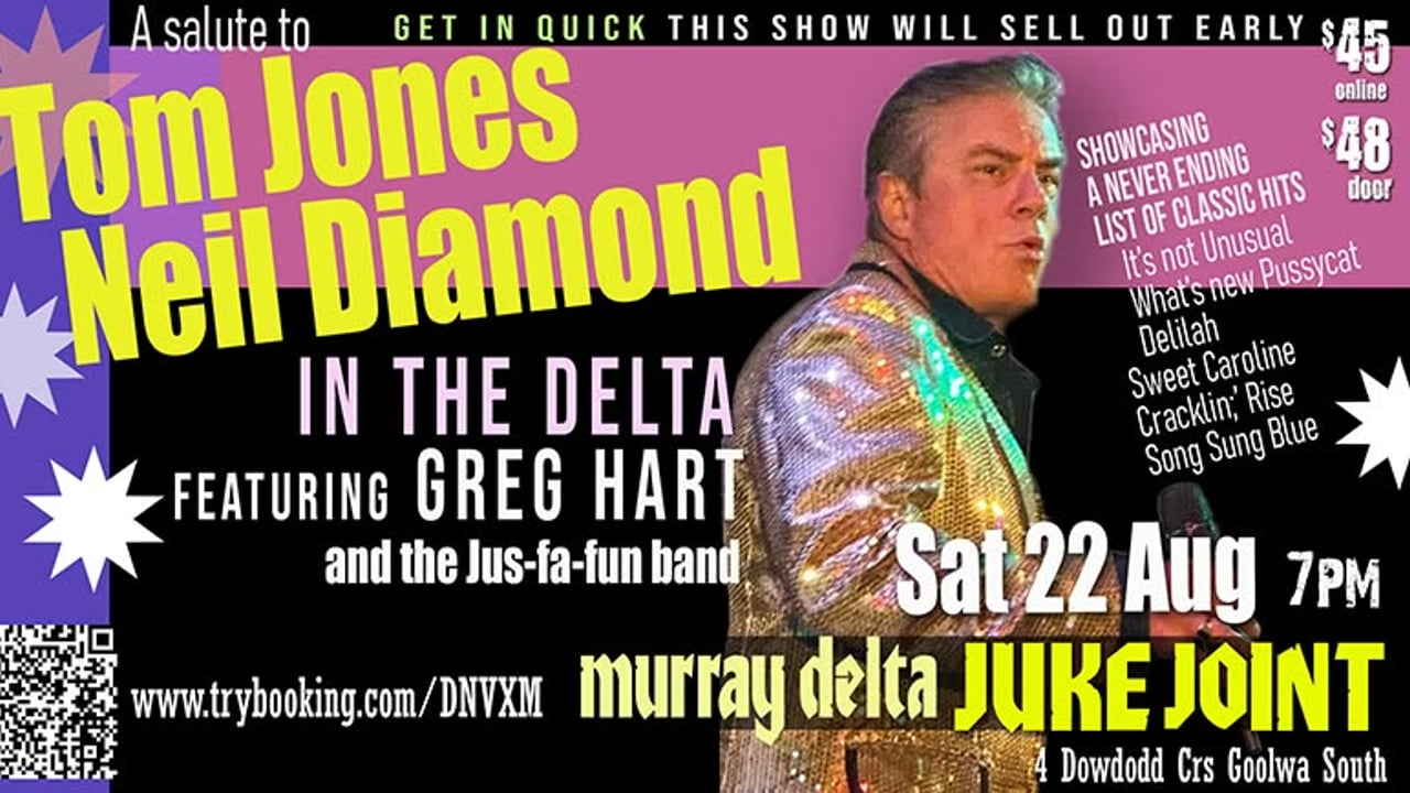 Salute to TOM JONES and NEIL DIAMOND - featuring Greg Hart