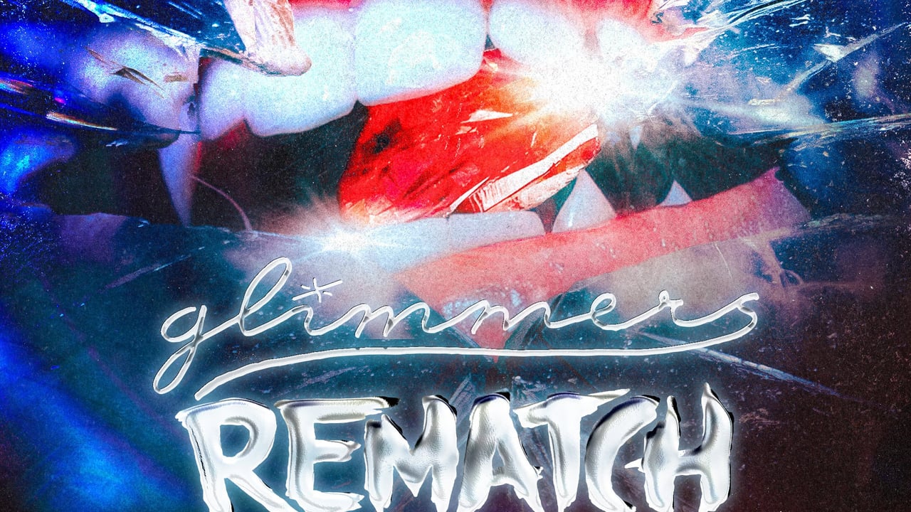 Glimmers & Rematch: The Cut Your Teeth Tour
