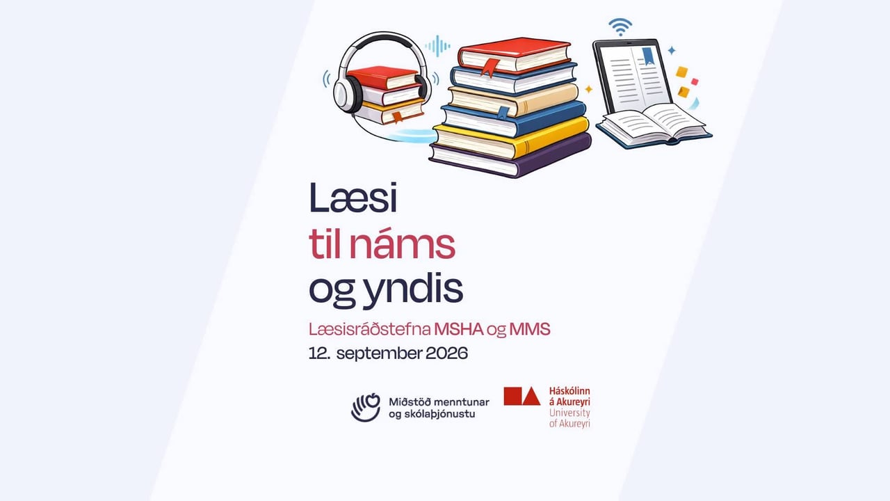 Læsi til náms og yndis | Læsisráðstefna MSHA og MMS