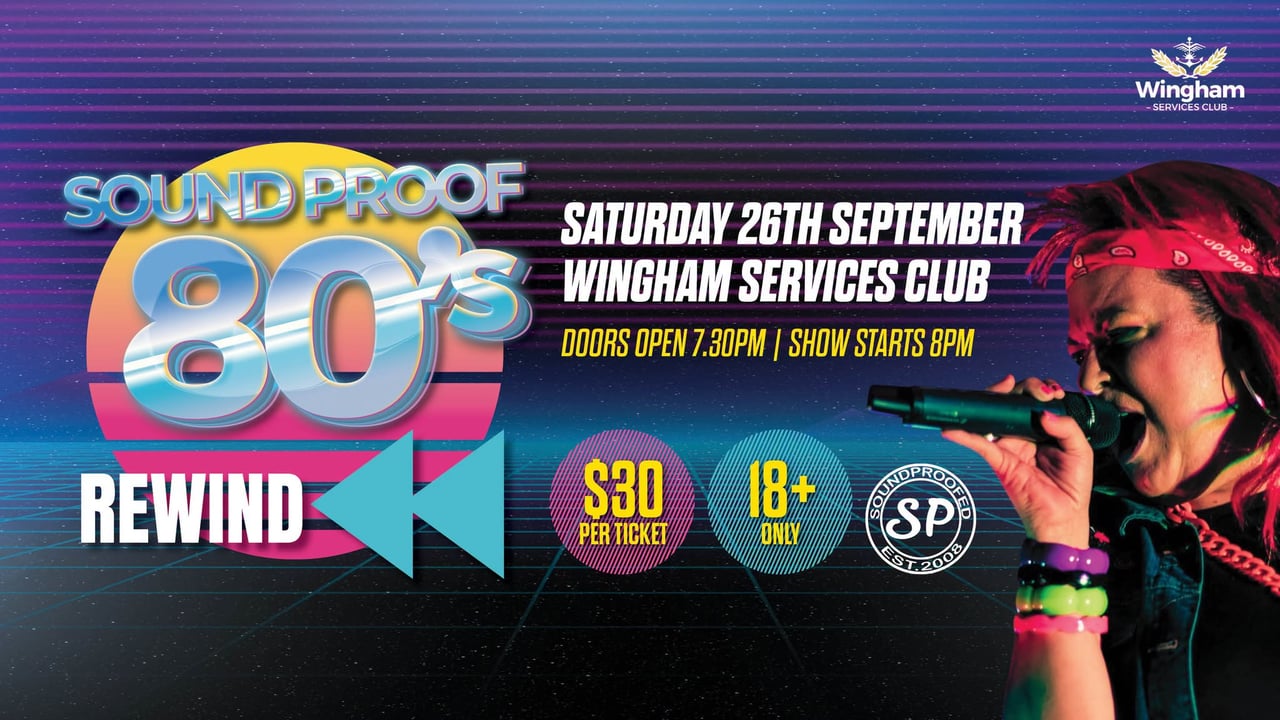 The Soundproofed 80s Coastal Blitz - Wingham Services Club