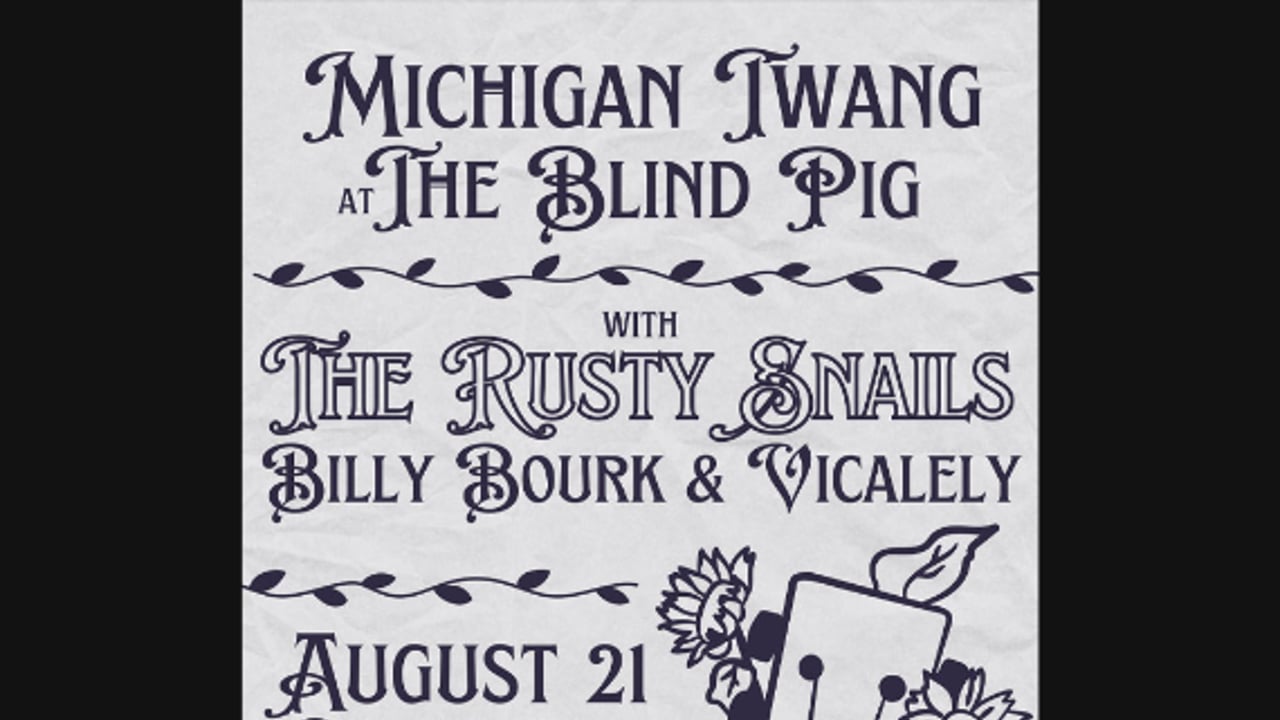 Michigan Twang: Americana & Country Music Showcase, The Rusty Snails, Billy Bourk, Vicalely