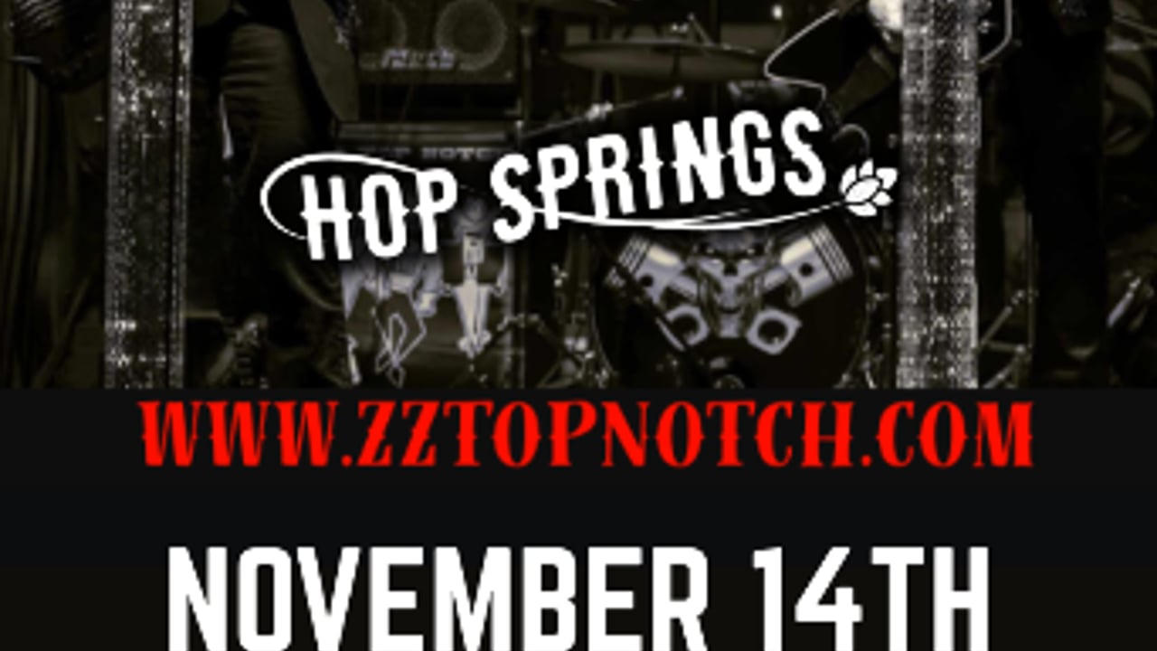 ZZ Top Notch live at Hop Springs