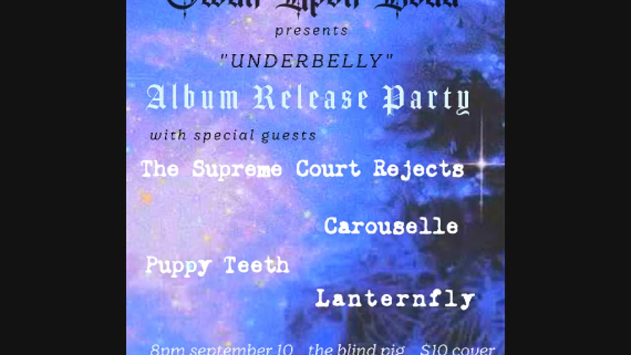 Swan Upon Leda, The Supreme Court Rejects, Carouselle, Puppy Teeth, Lanternfly