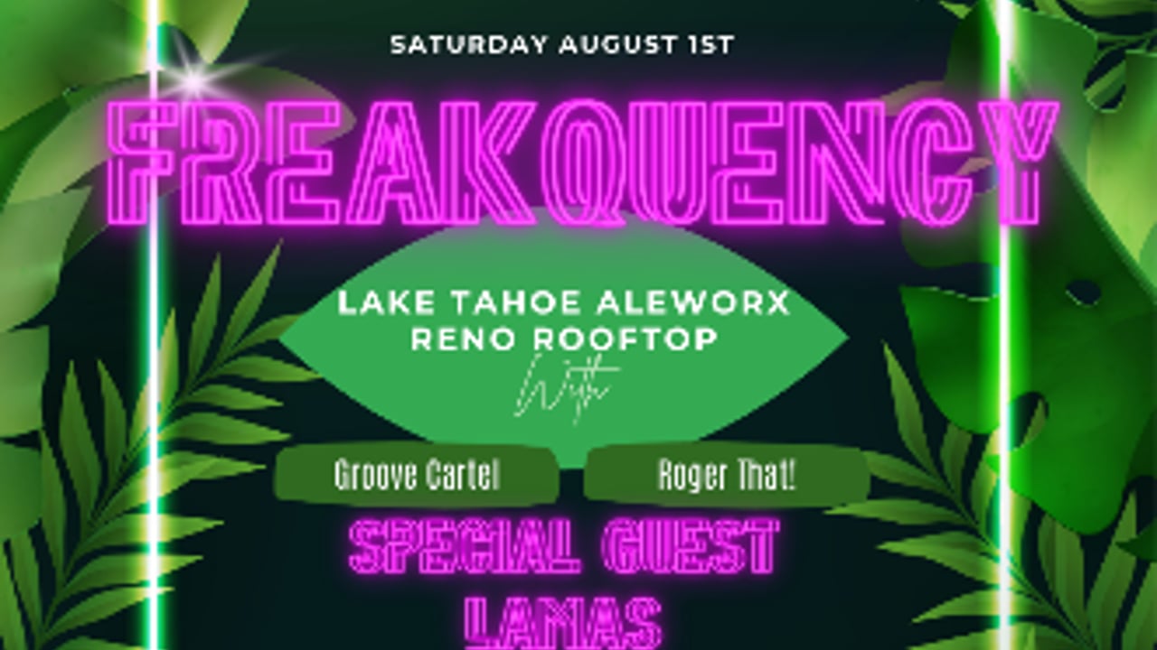 Freakquency w/ Roger That! Groove Cartel & Llamas