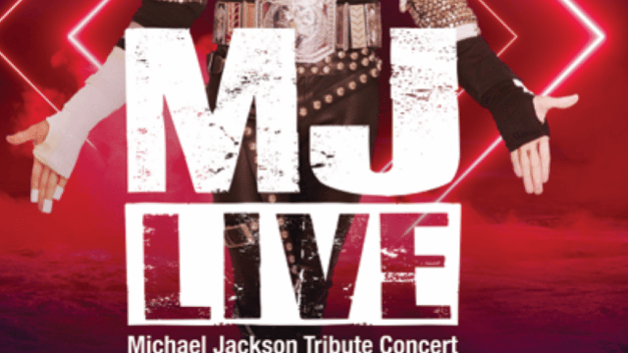 MJ LIVE – Michael Jackson Tribute Concert