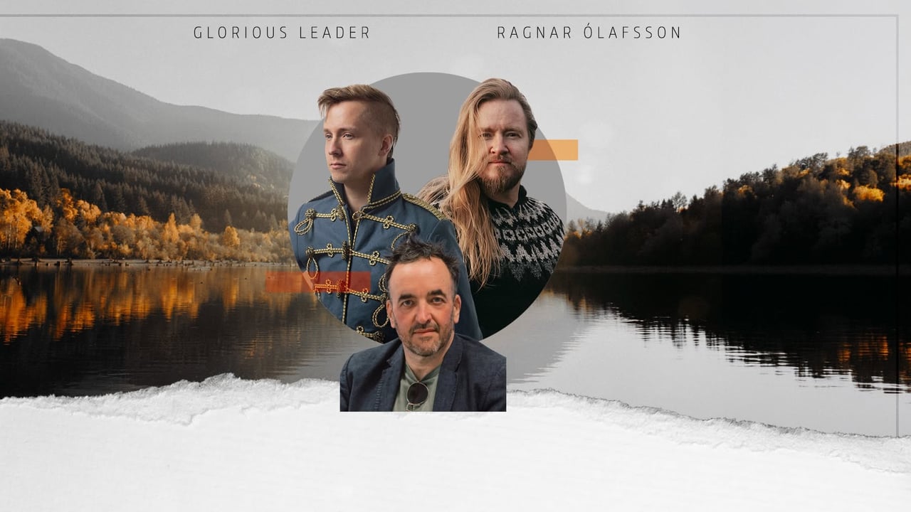 Ragnar Ólafsson (IS) + Glorious Leader (US) + Eitan Rieger (DE)