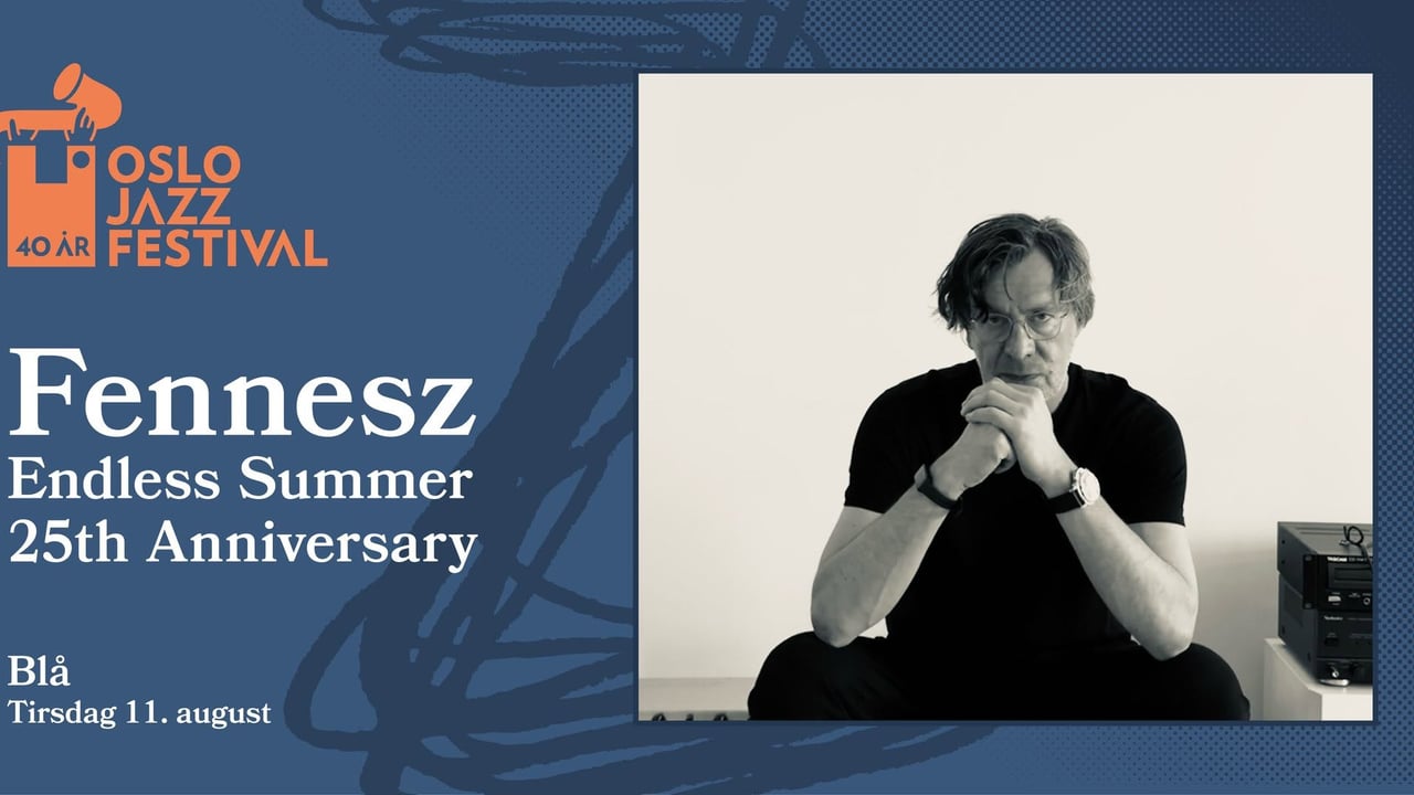 Fennesz: Endless Summer | Oslojazz 2026