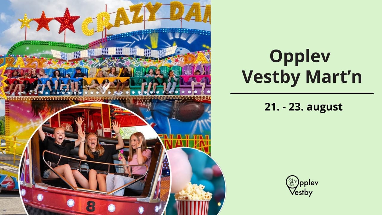 Opplev Vestby Mart'n