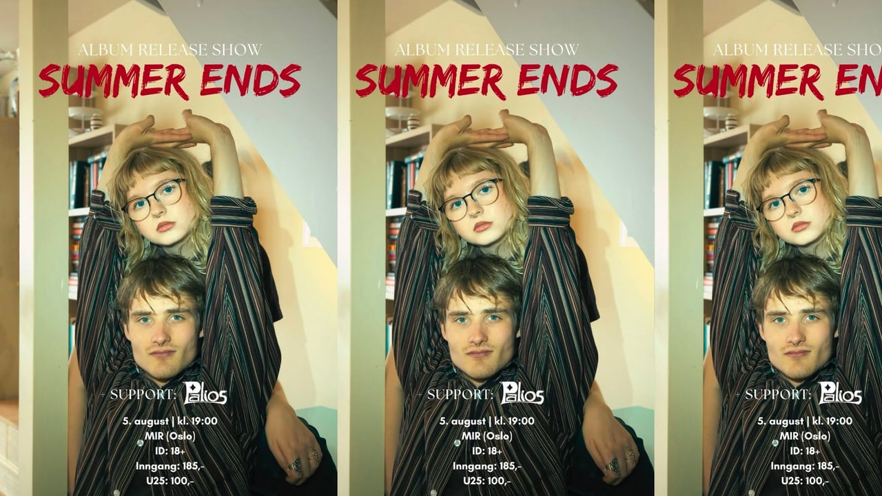 Summer Ends RELEASE SHOW + Palios - MIR