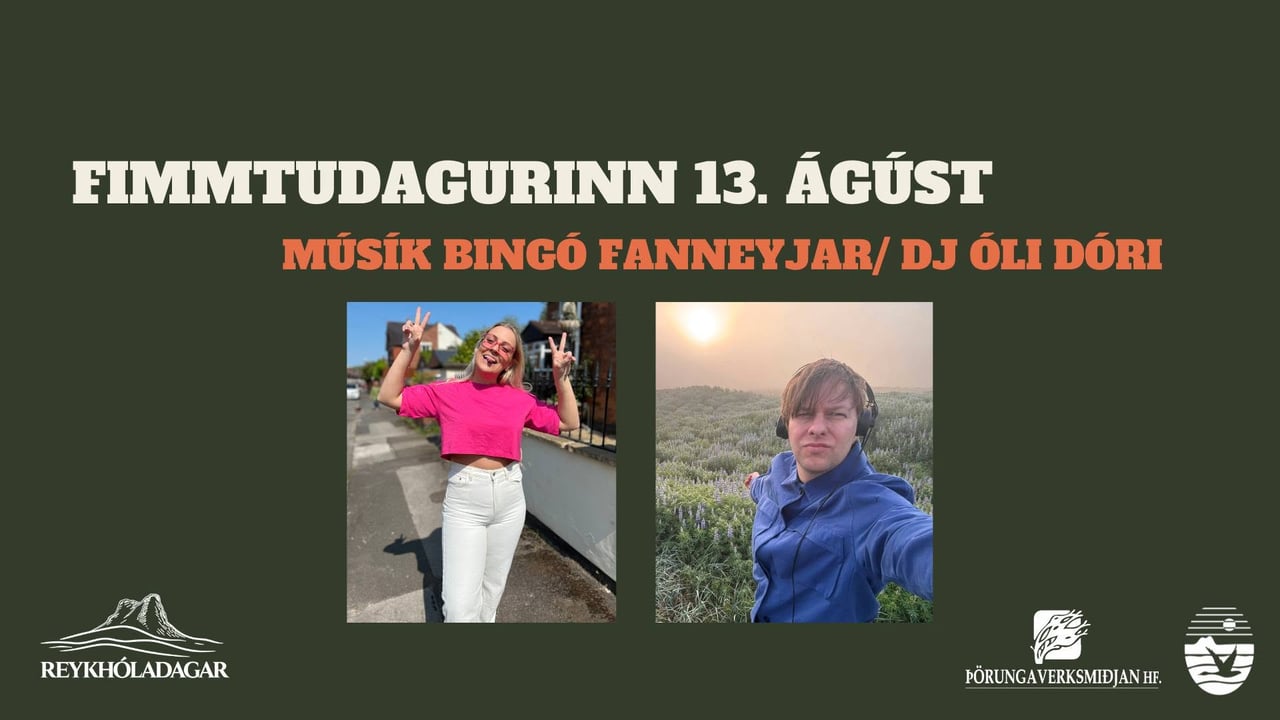 Músík Bingó Fanneyjar & DJ Óli Dóri