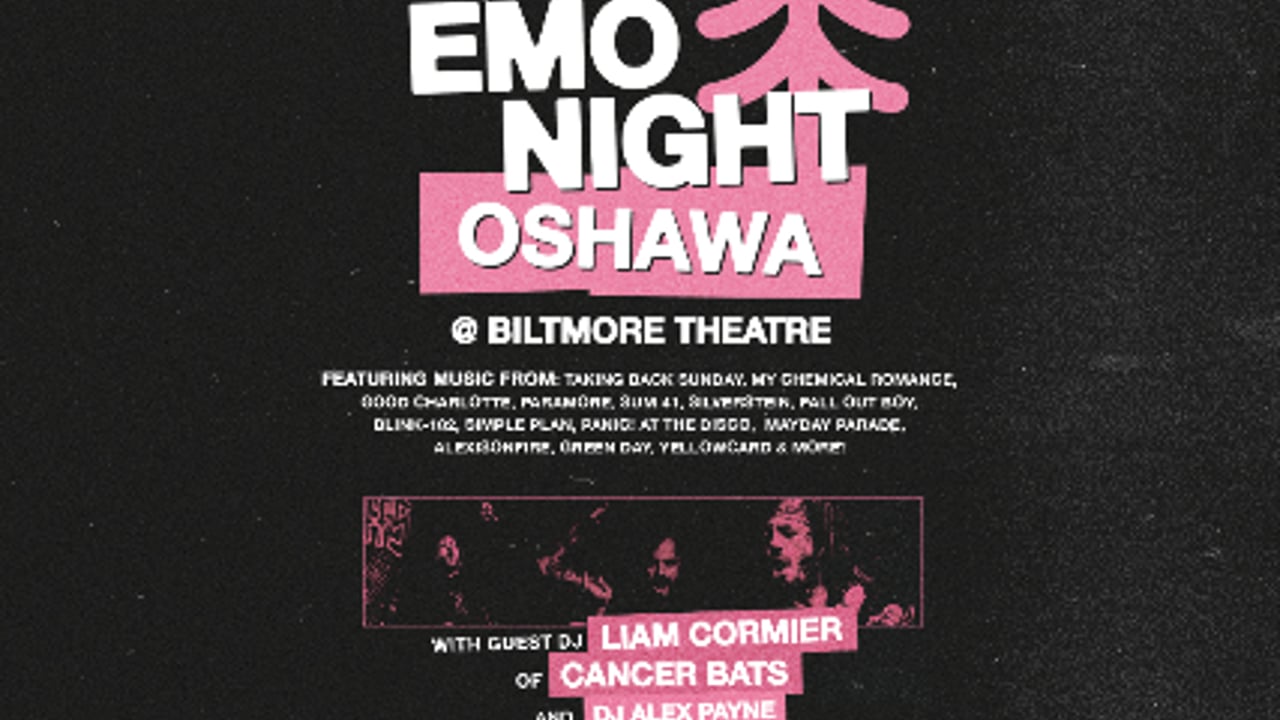 Emo Night Oshawa w/ DJ Liam Cormier of Cancer Bats at Biltmore Theatre - Sep 11 2026