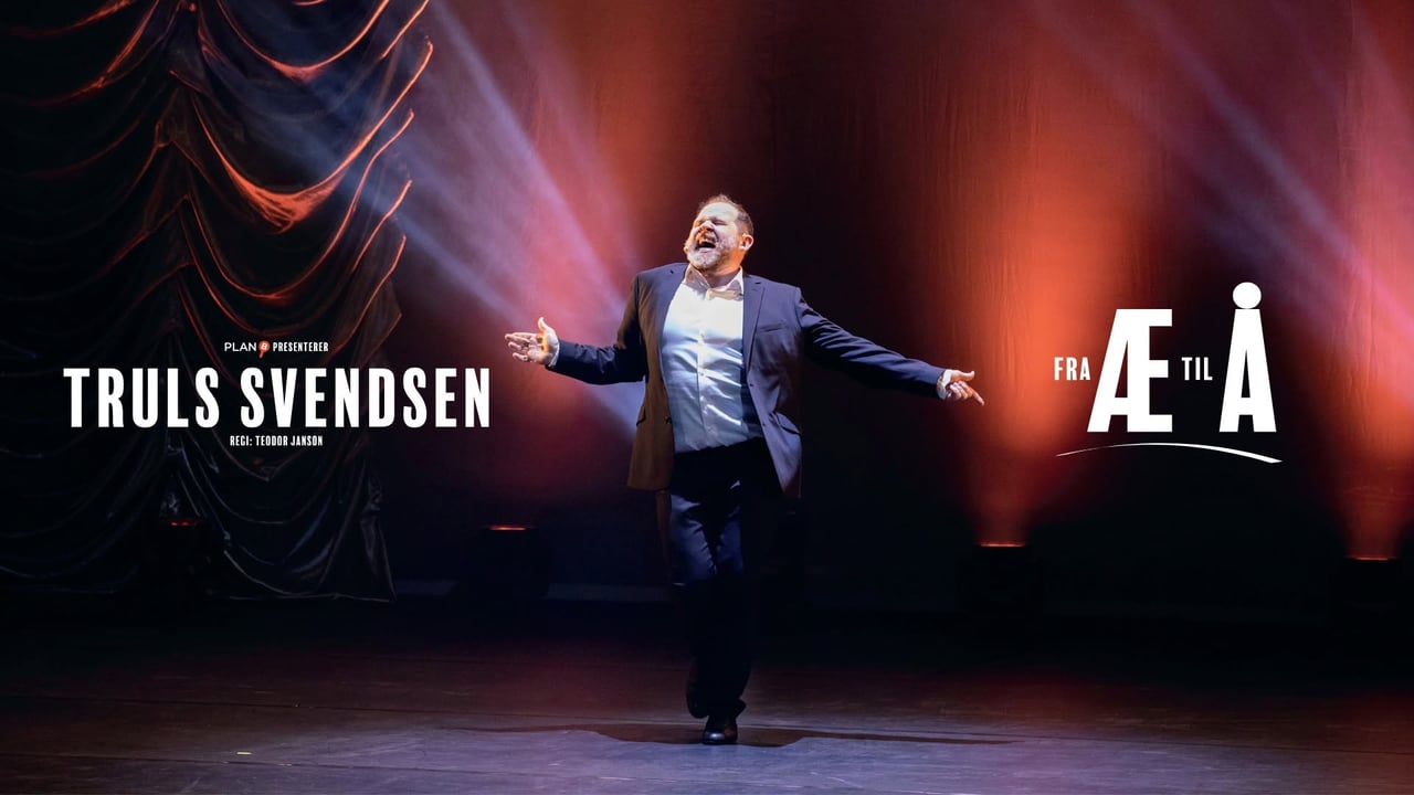 Truls Svendsen - Fra Æ til Å
