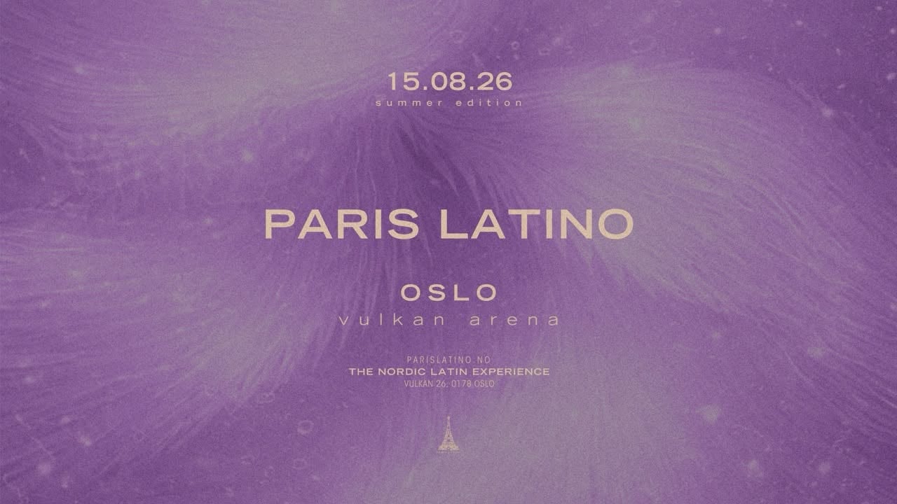 PARIS LATINO — Oslo • Summer Edition 2026 