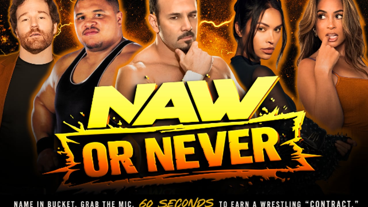 NAW or Never