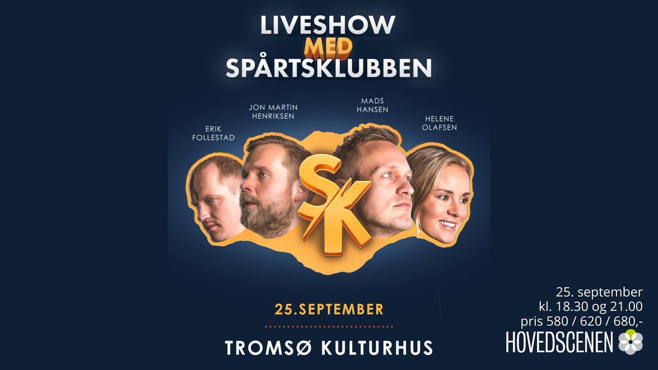 Spårtsklubben Live - Tromsø Kulturhus