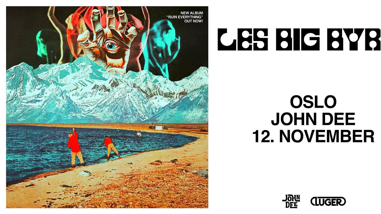 Les Big Byrd // John Dee // Pres. av Luger
