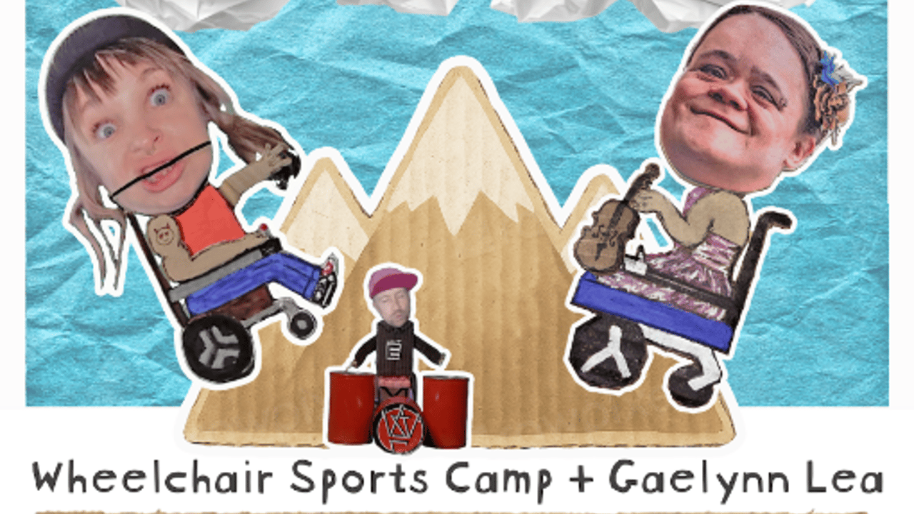 The kalyn & Gaelynn "tiny mountain tour" with Wheelchair Sports Camp & Gaelynn Lea