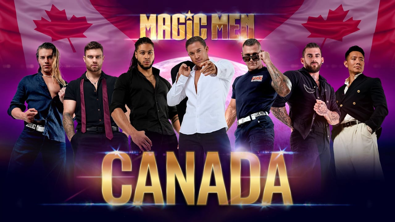 MAGIC MEN TAKEOVER MONTREAL, CANADA