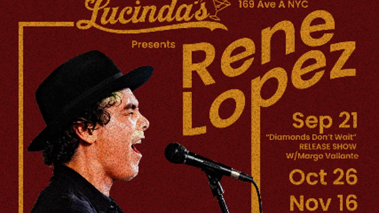Rene Lopez Diamonds Don't Wait Release Show with Margo Valiante