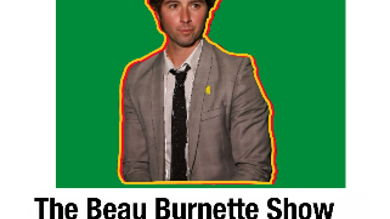 The Beau Burnette Show