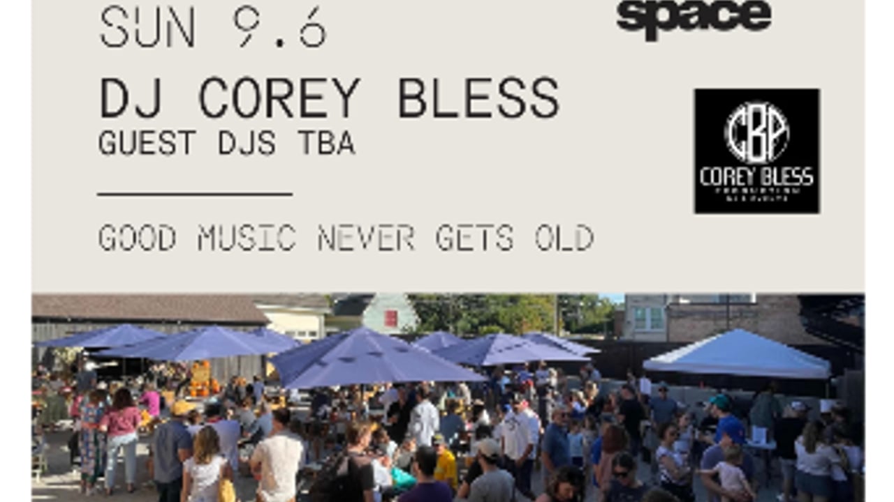 Oldies but Goodies: Labor Day Patio Party w. DJ Corey Bless