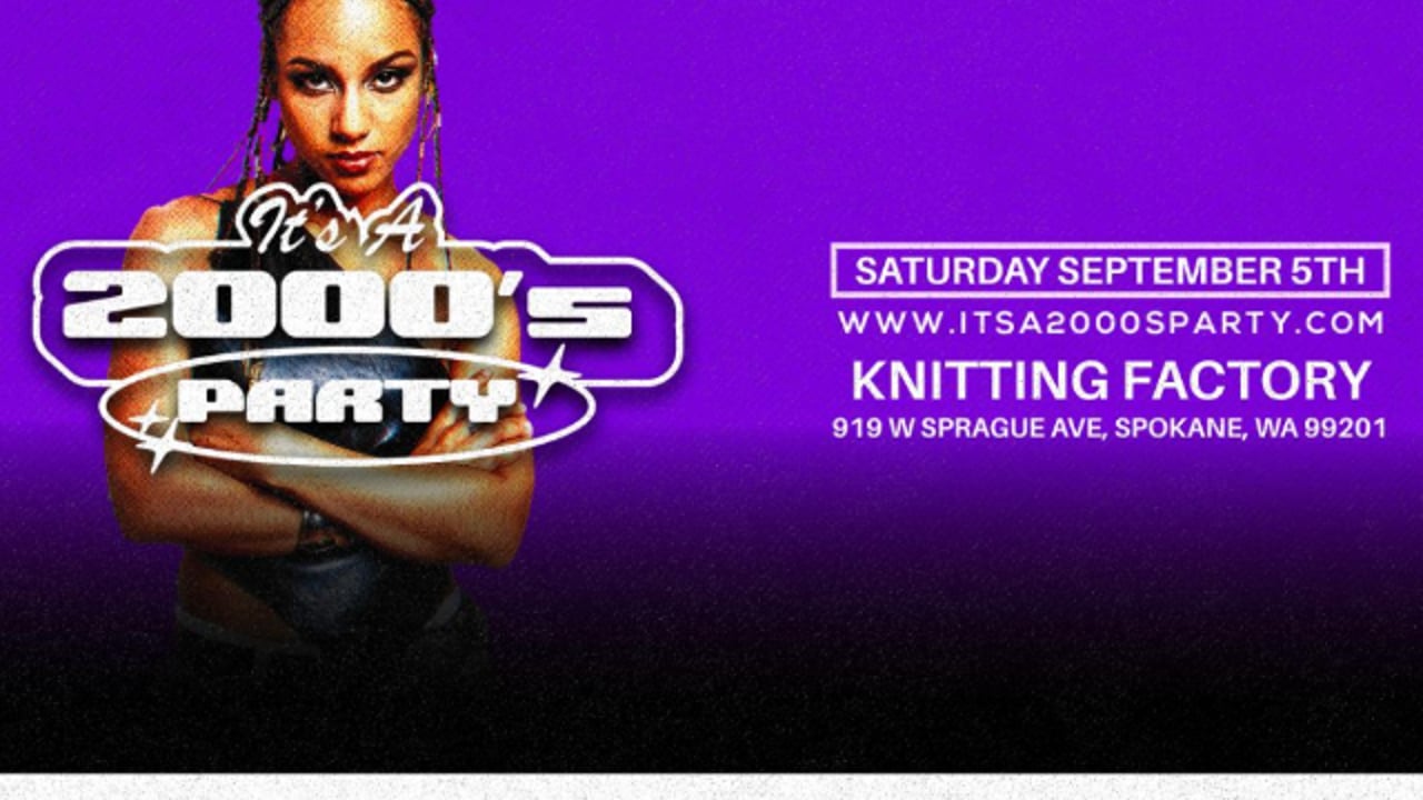 It's A 2000s Party: Spokane (9/5)
