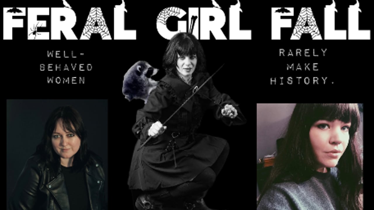 Feral Girl Fall w/Megan Wren, Veronica Grim, Hannah Eads