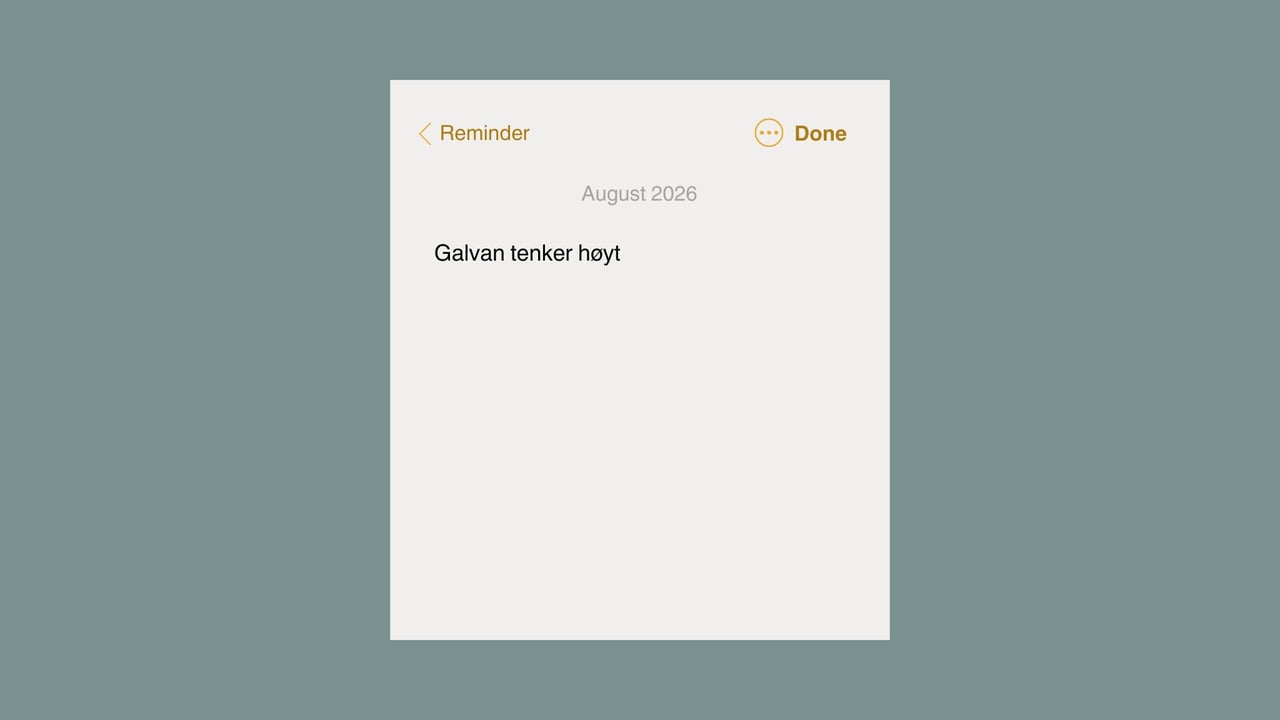 Galvan tenker høyt