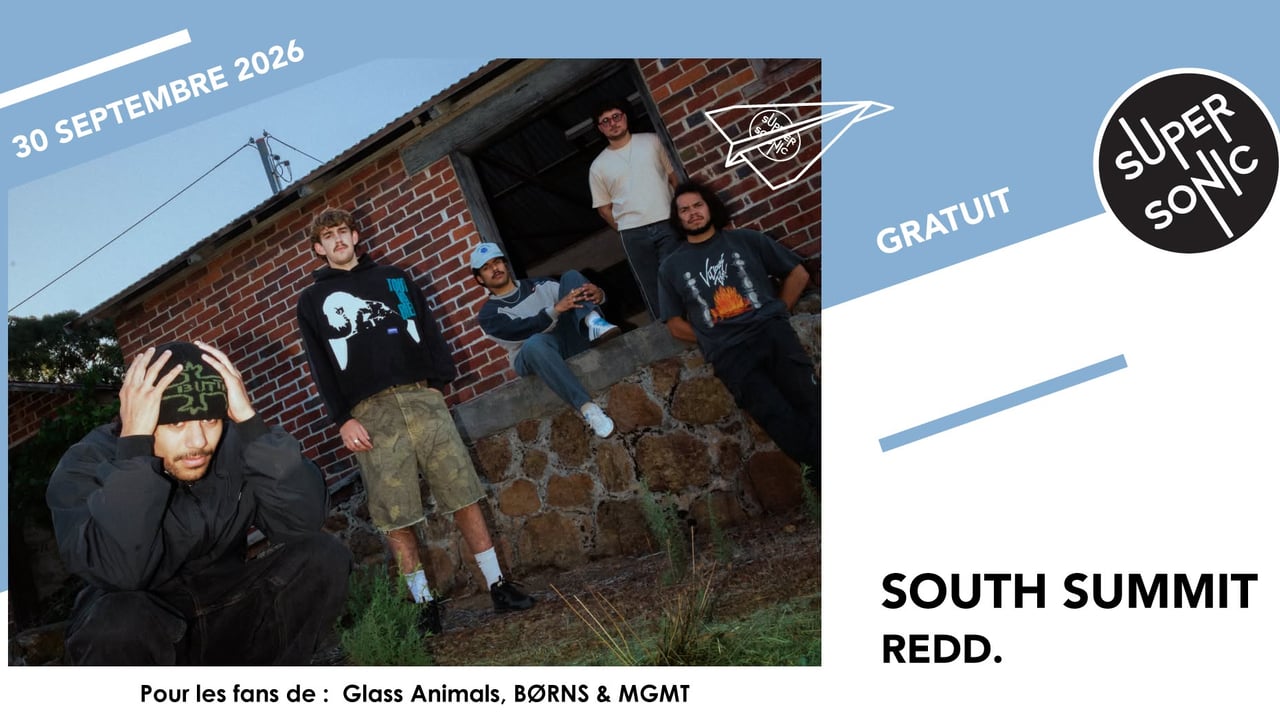 South Summit • REDD. / Supersonic (Free entry)