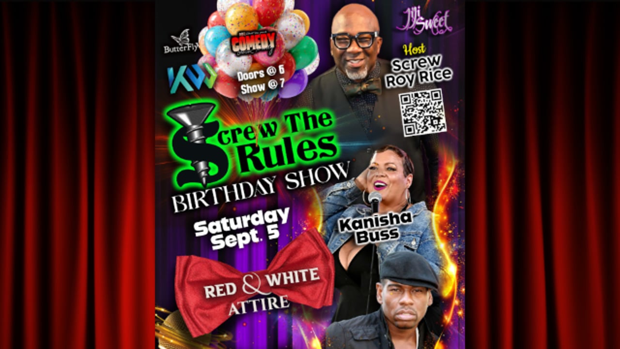Screw The Rules BIrthday Show
