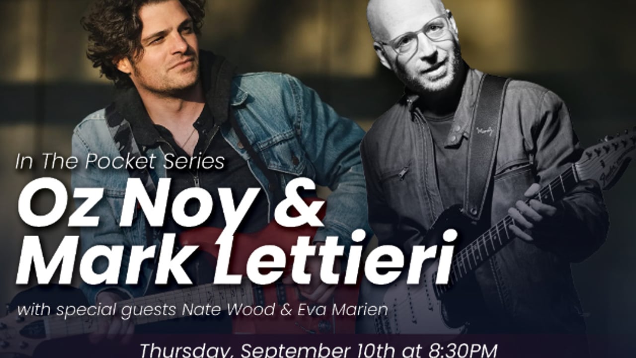 Oz Noy Trio with Mark Lettieri