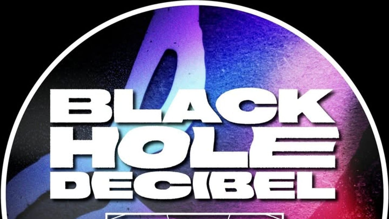 Black Hole Decibel