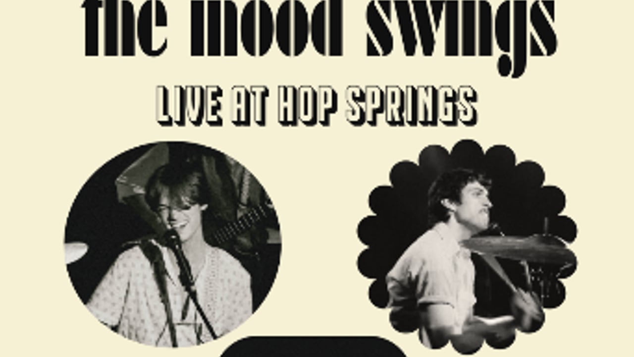the mood swings Live at Hop Springs