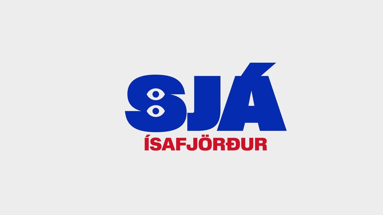Já til að SJÁ á Ísafirði