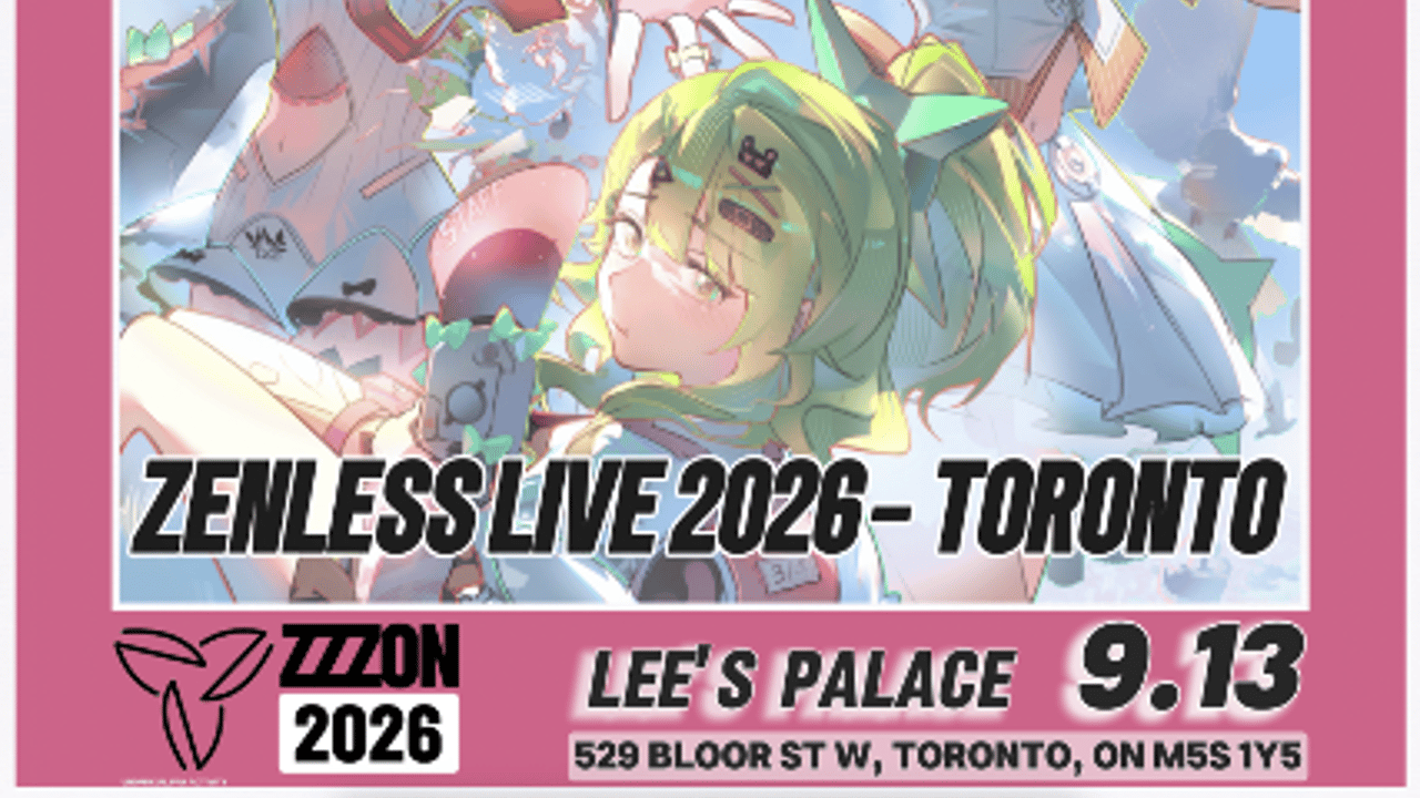 Zenless Zone Zero LIVE 2026 — Toronto